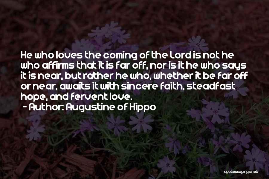 Steadfast Love Quotes By Augustine Of Hippo