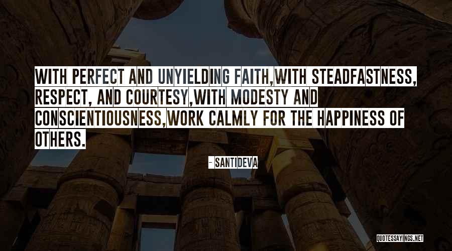 Steadfastness Quotes By Santideva Steadfastness Quotes By Santideva