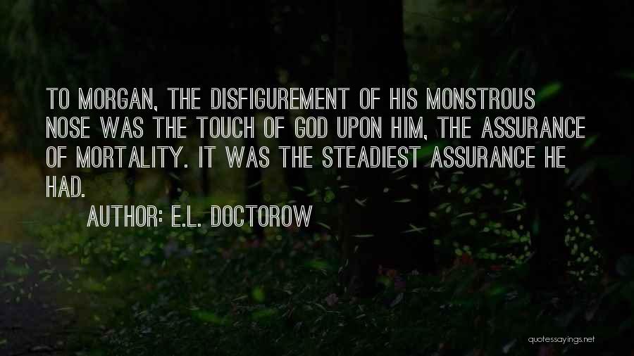 Steadiest Quotes By E.L. Doctorow