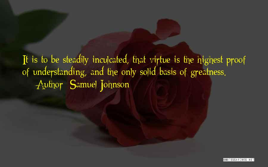 Steadily Quotes By Samuel Johnson