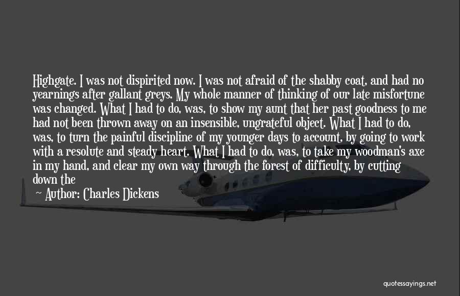 Steady Heart Quotes By Charles Dickens