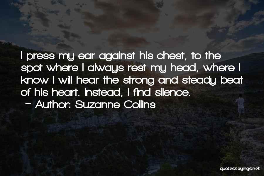 Steady Heart Quotes By Suzanne Collins