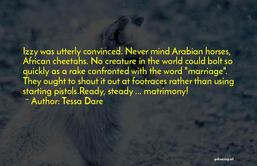 Steady Mind Quotes By Tessa Dare