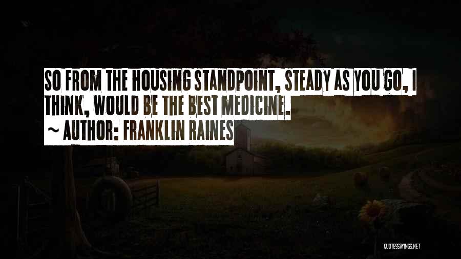 Steady Quotes By Franklin Raines