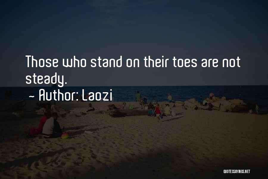 Steady Quotes By Laozi