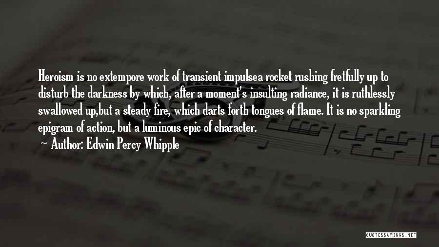 Steady Work Quotes By Edwin Percy Whipple