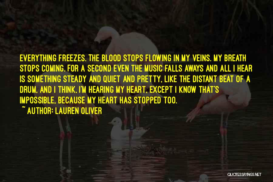 Steady Your Heart Quotes By Lauren Oliver Steady Your Heart Quotes By Lauren Oliver