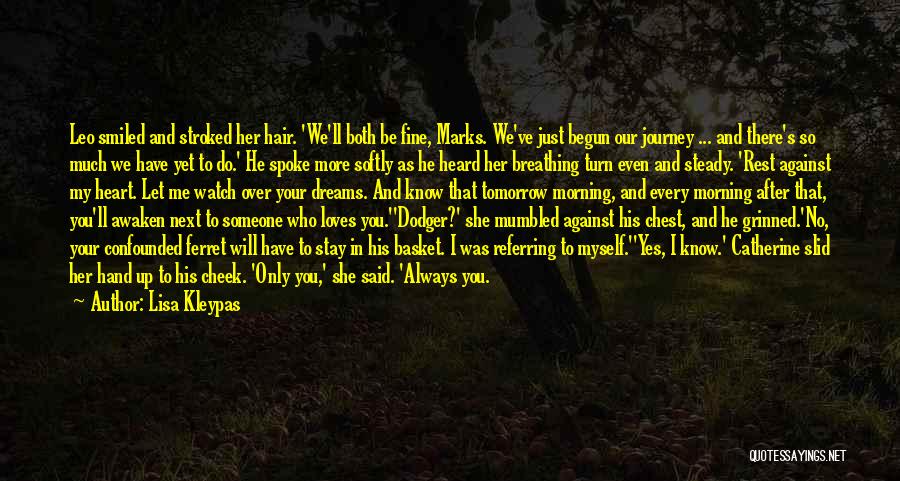 Steady Your Heart Quotes By Lisa Kleypas Steady Your Heart Quotes By Lisa Kleypas