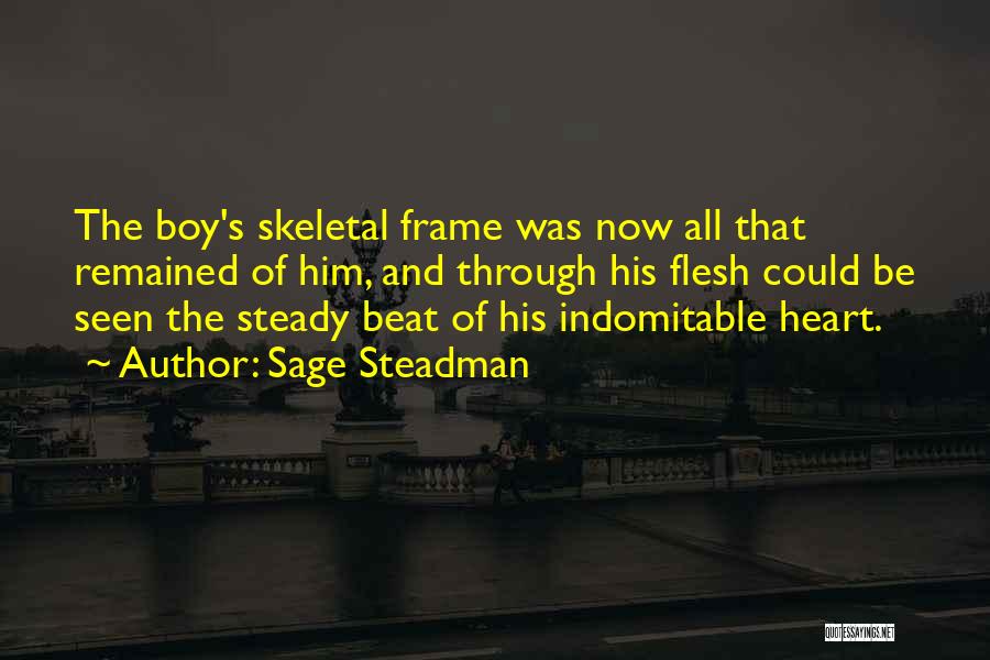 Steady Your Heart Quotes By Sage Steadman Steady Your Heart Quotes By Sage Steadman