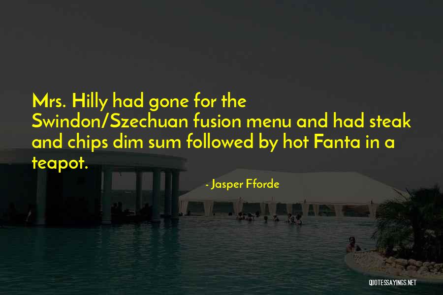 Steak Quotes By Jasper Fforde Steak Quotes By Jasper Fforde