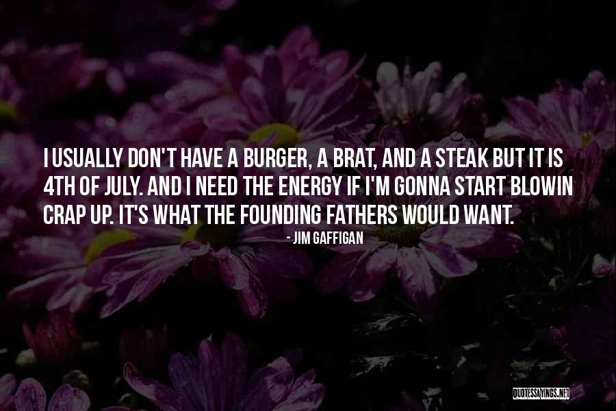 Steak Quotes By Jim Gaffigan Steak Quotes By Jim Gaffigan
