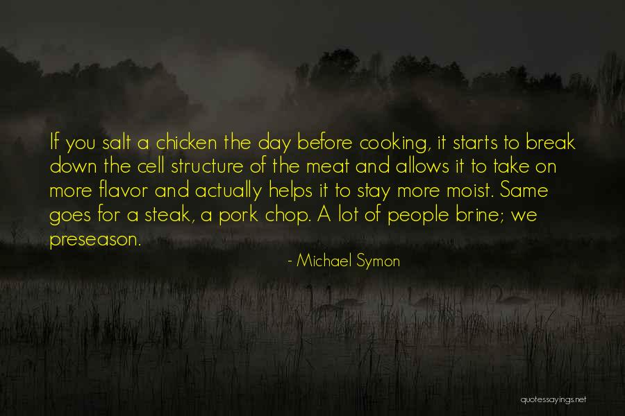 Steak Quotes By Michael Symon Steak Quotes By Michael Symon