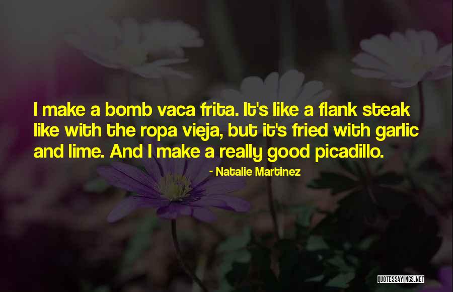 Steak Quotes By Natalie Martinez Steak Quotes By Natalie Martinez