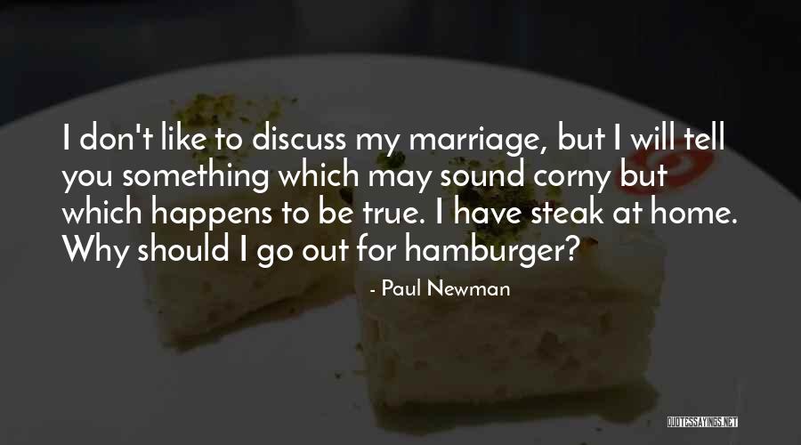 Steak Quotes By Paul Newman Steak Quotes By Paul Newman