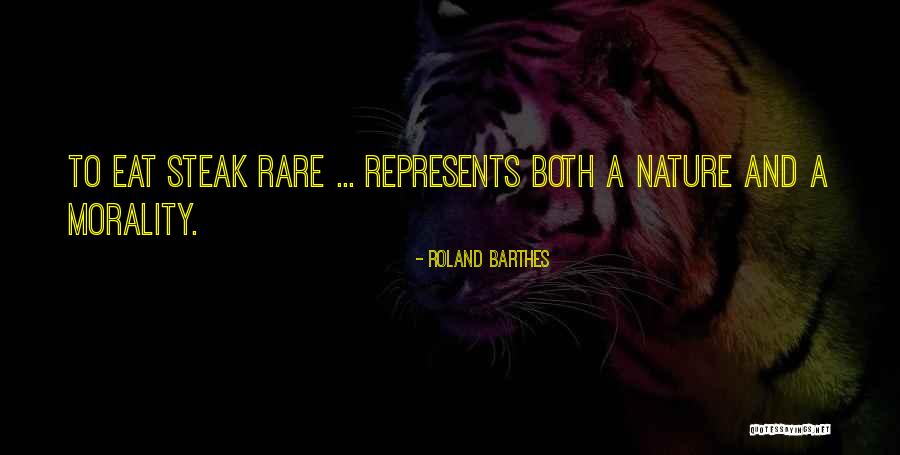 Steak Quotes By Roland Barthes Steak Quotes By Roland Barthes
