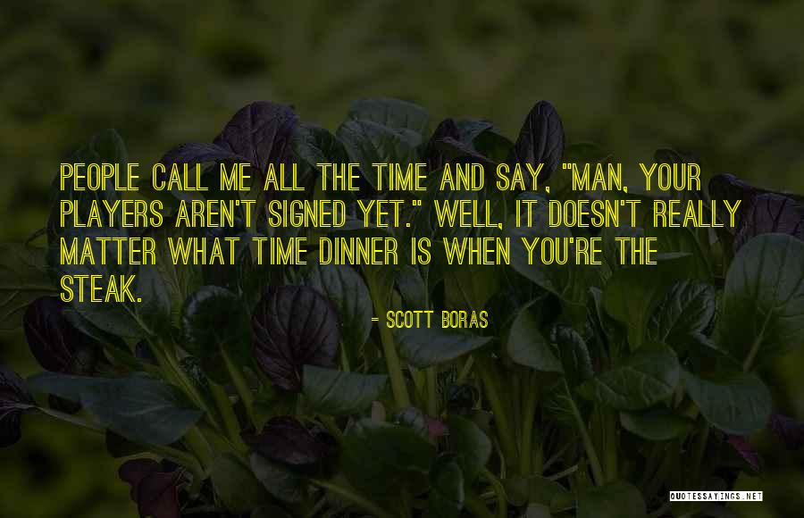 Steak Quotes By Scott Boras Steak Quotes By Scott Boras