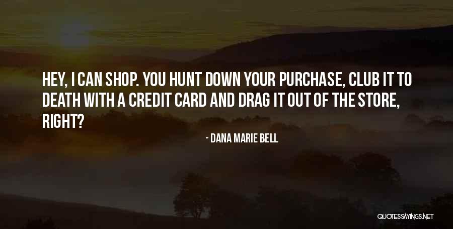 Steakley Brothers Quotes By Dana Marie Bell Steakley Brothers Quotes By Dana Marie Bell