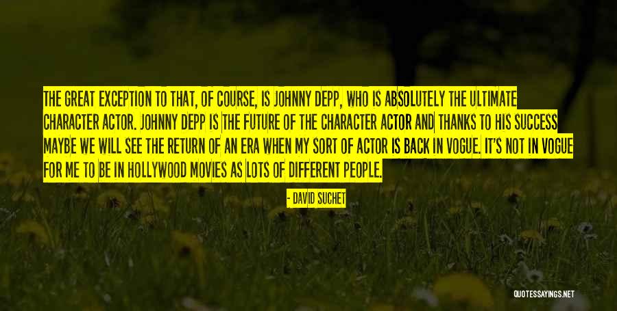 Steakley Law Quotes By David Suchet Steakley Law Quotes By David Suchet
