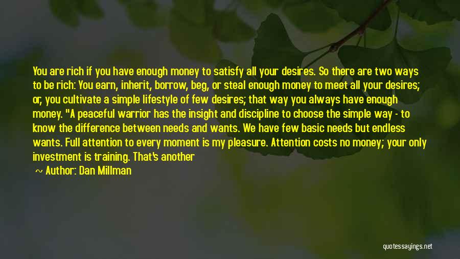 Steal Money Quotes By Dan Millman