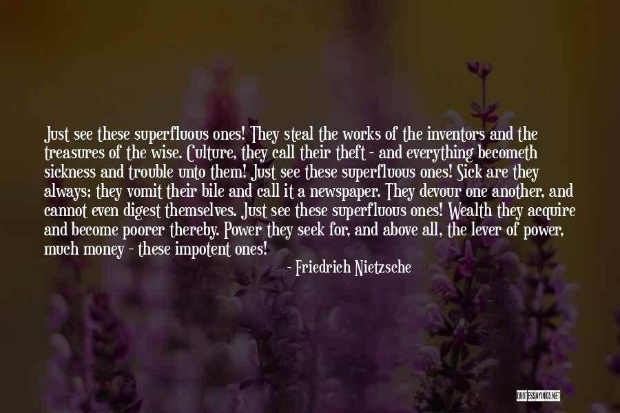 Steal Money Quotes By Friedrich Nietzsche