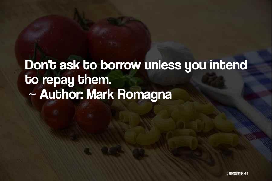 Steal Money Quotes By Mark Romagna