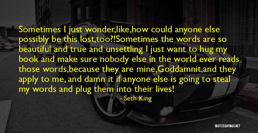 Steal This Book Quotes By Seth King