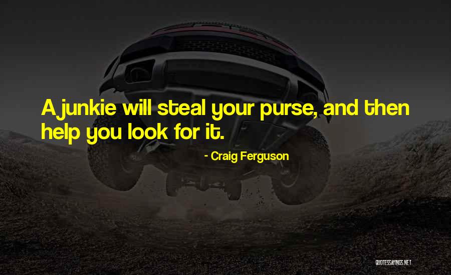 Steal This Look Quotes By Craig Ferguson Steal This Look Quotes By Craig Ferguson