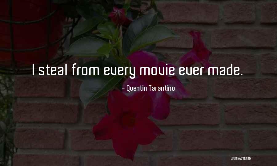 Steal This Movie Quotes By Quentin Tarantino