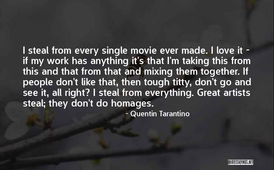 Steal This Movie Quotes By Quentin Tarantino