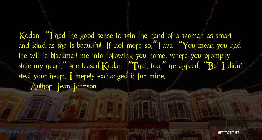 Steal Your Heart Quotes By Jean Johnson