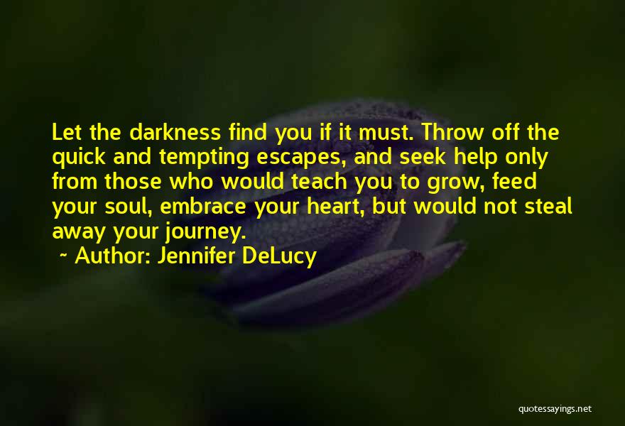 Steal Your Heart Quotes By Jennifer DeLucy