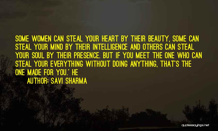 Steal Your Heart Quotes By Savi Sharma