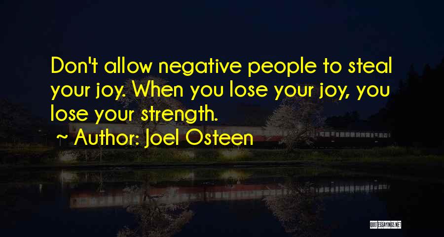 Steal Your Joy Quotes By Joel Osteen