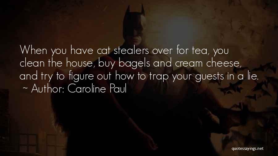 Stealers Quotes By Caroline Paul