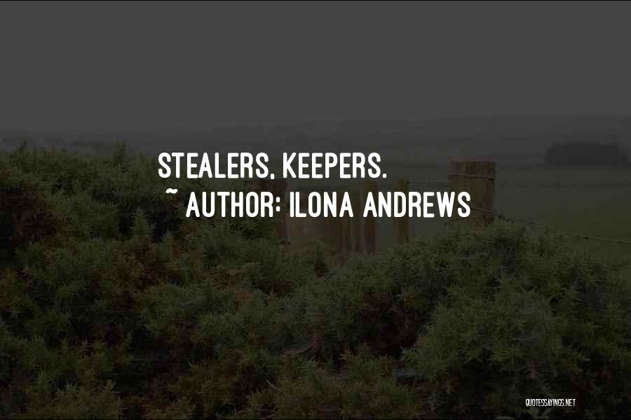 Stealers Quotes By Ilona Andrews