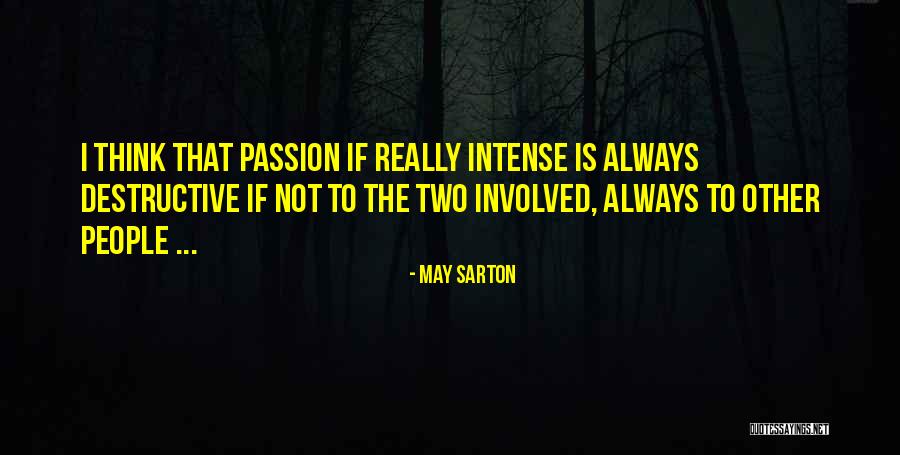 Stealing For Usage Quotes By May Sarton Stealing For Usage Quotes By May Sarton