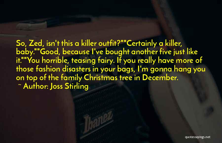 Stealing From Family Quotes By Joss Stirling