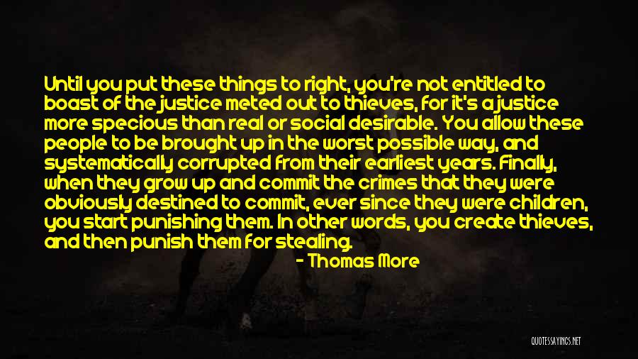 Stealing From People Quotes By Thomas More Stealing From People Quotes By Thomas More