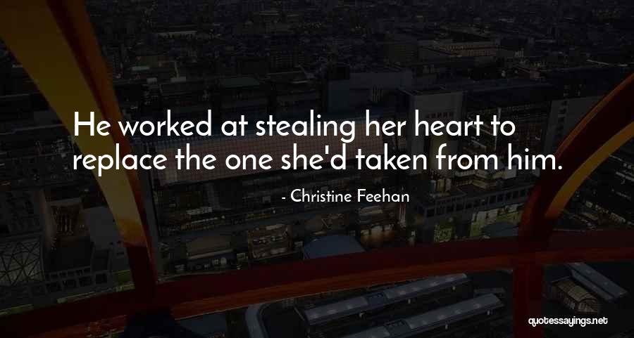 Stealing Her Heart Quotes By Christine Feehan Stealing Her Heart Quotes By Christine Feehan