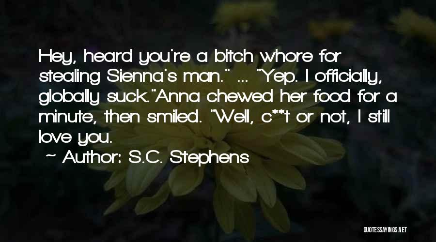 Stealing Her Man Quotes By S.C. Stephens