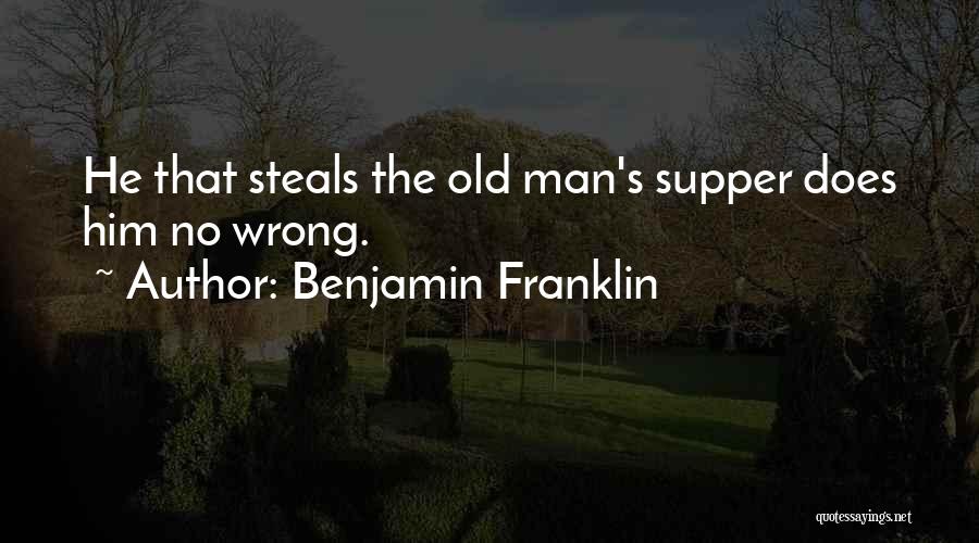 Stealing Is Wrong Quotes By Benjamin Franklin