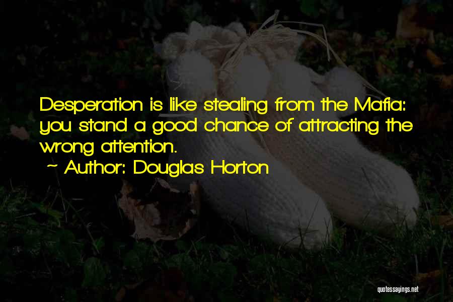 Stealing Is Wrong Quotes By Douglas Horton