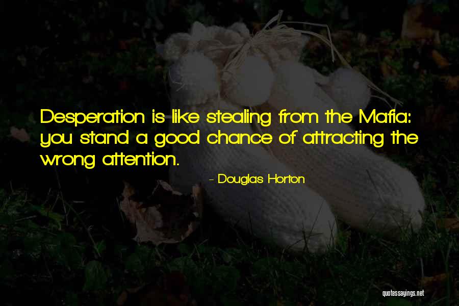 Stealing Is Wrong Quotes By Douglas Horton