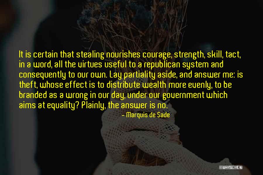Stealing Is Wrong Quotes By Marquis De Sade Stealing Is Wrong Quotes By Marquis De Sade