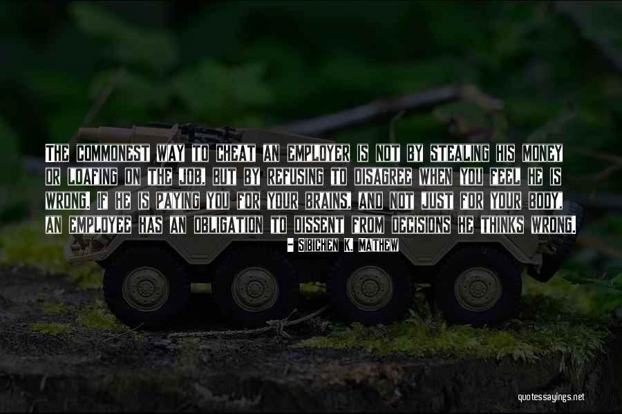 Stealing Is Wrong Quotes By Sibichen K. Mathew Stealing Is Wrong Quotes By Sibichen K. Mathew