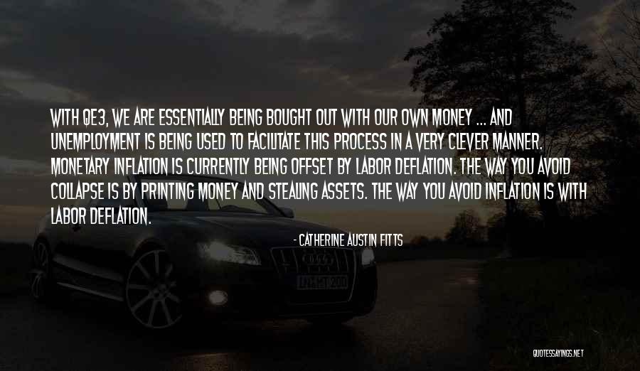 Stealing Money Quotes By Catherine Austin Fitts Stealing Money Quotes By Catherine Austin Fitts
