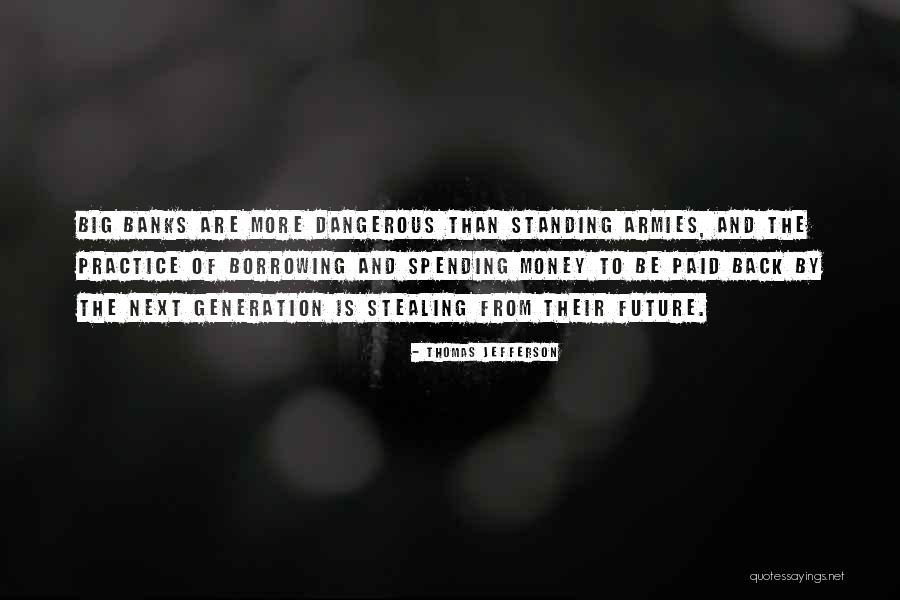 Stealing Money Quotes By Thomas Jefferson Stealing Money Quotes By Thomas Jefferson