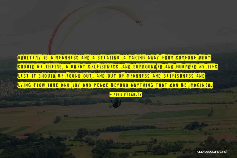 Stealing My Joy Quotes By Rose Macaulay Stealing My Joy Quotes By Rose Macaulay