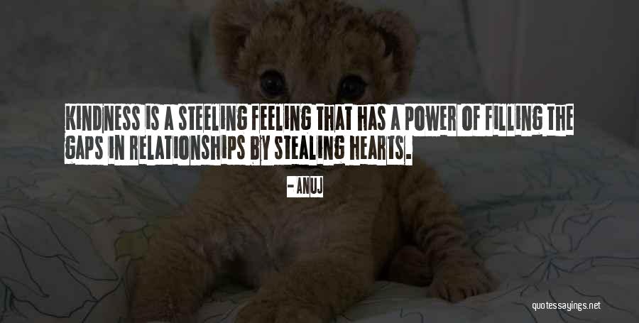 Stealing One's Heart Quotes By Anuj