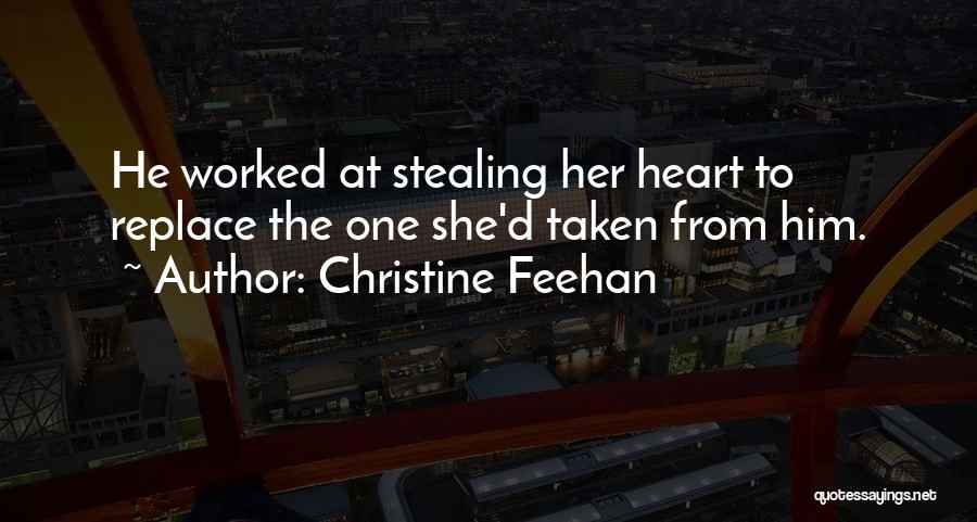 Stealing One's Heart Quotes By Christine Feehan